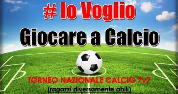 Io voglio giocare a calcio | Evento “Disabilità in movimento…”